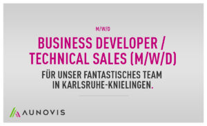 Business Developer / Technical Sales bei AUNOVIS