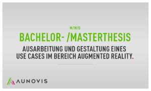 Thesis: Ausarbeitung und Gestaltung eines Use Case im Bereich Augmented Reality