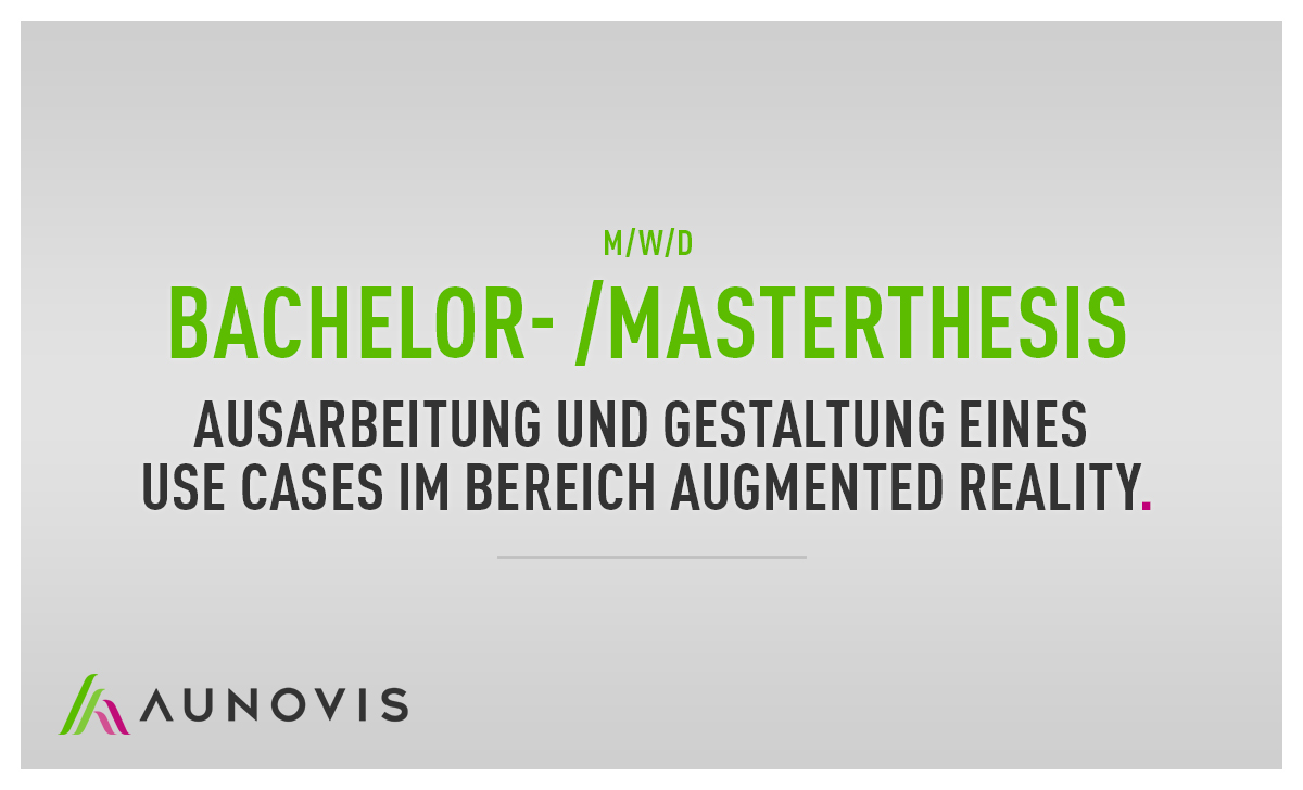 Thesis: Ausarbeitung und Gestaltung eines Use Case im Bereich Augmented Reality