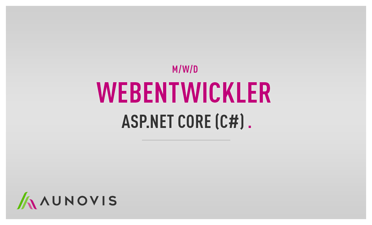 Webentwickler ASP.NET Core bei AUNOVIS