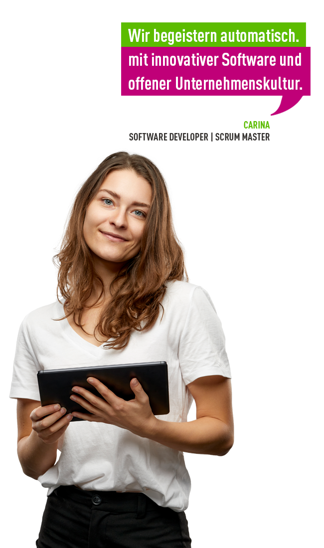 Person hält ein Tablet und lächelt, daneben ein Text in einer Sprechblase: 'Wir begeistern automatisch mit innovativer Software und offener Unternehmenskultur'.